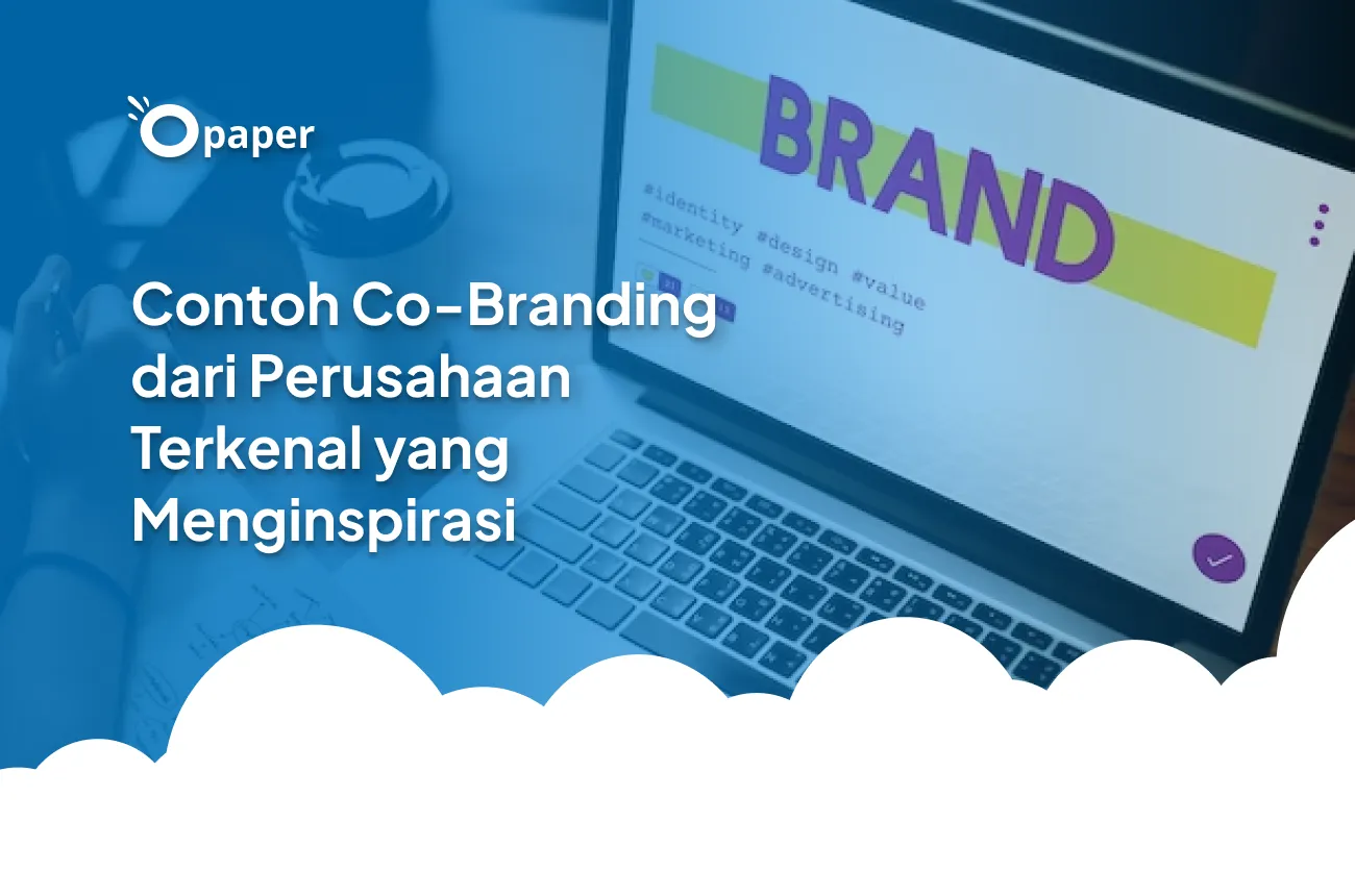 Contoh CoBranding dari Perusahaan Terkenal yang Menginspirasi